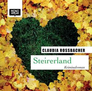 Steirerland de Claudia Rossbacher