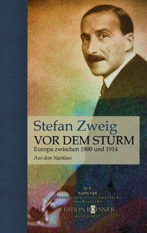 Vor dem Sturm de Stefan Zweig