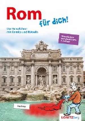 Rom für dich! de Kristina Pongracz