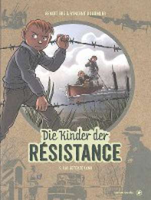 Die Kinder der Résistance. Band 05 de Vincent Dugomier