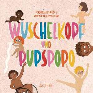 Wuschelkopf und Pupspopo de Cornelia Lindner