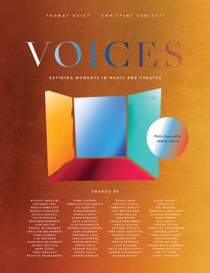 VOICES: Defining Moments in Music And Theater de James Jolly