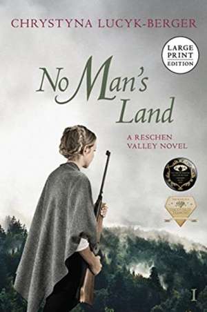 No Man's Land de Chrystyna Lucyk-Berger