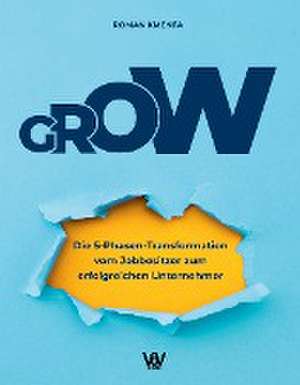 GROW de Roman Kmenta