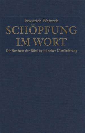 Schöpfung im Wort de Friedrich Weinreb