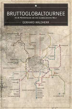 Bruttoglobaltournee de Gerhard Waldherr