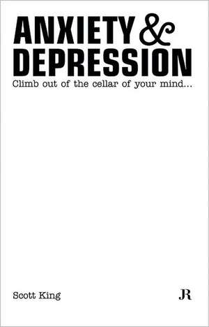 Anxiety & Depression de Scott King