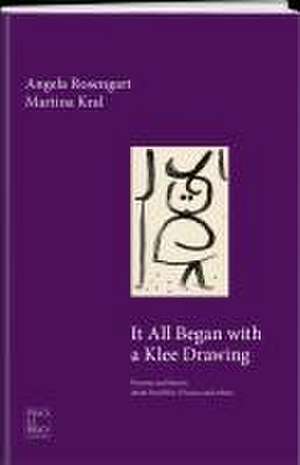 It All Began with a Klee Drawing de Angela Rosengart