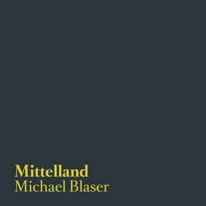 Mittelland de Michael Blaser