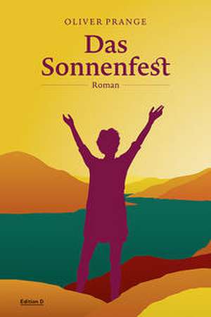 Das Sonnenfest de Oliver Prange