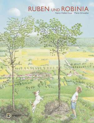 Ruben und Robinia de Nancy E Walker-Guye