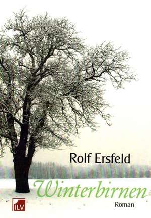 Winterbirnen de Rolf Ersfeld