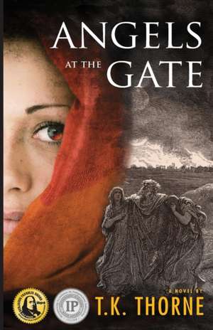 Angels at the Gate de Theresa K Thorne