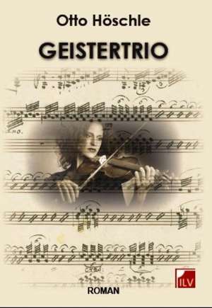 Geistertrio de Otto Höschle