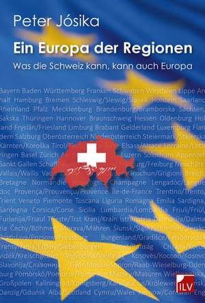 Ein Europa der Regionen de Peter Jósika