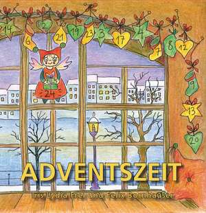 Adventszeit de Iris Lydia Frei