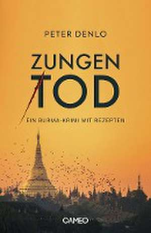 Zungentod de Peter Denlo