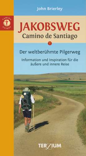 Jakobsweg - Camino de Santiago de John Brierley