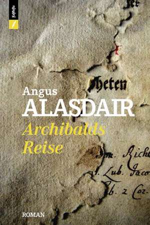 Archibalds Reise de Angus Alasdair