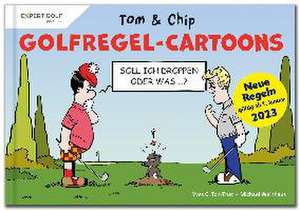 Golfregel-Cartoons mit Tom & Chip de Yves C. Ton-That