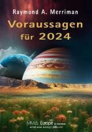 Voraussagen für 2024 de Raymond A. Merriman