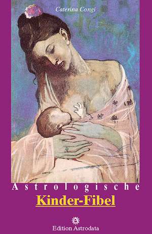 Astrologische Kinder-Fibel de Caterina Congi