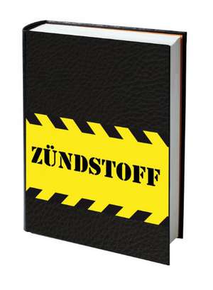 Gutsche, J: Zündstoff