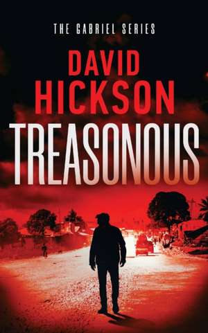 Treasonous de David Hickson