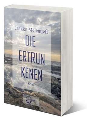 Die Ertrunkenen de Jaakko Melentjeff