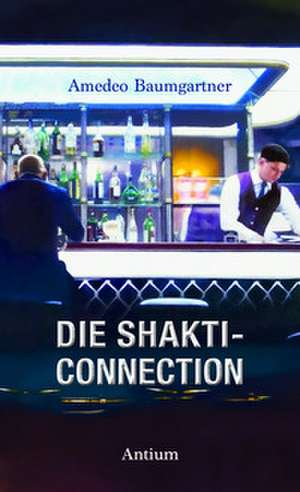 Die Shakti-Connection de Amedeo Baumgartner