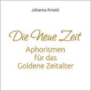 Die neue Zeit de Arnold Johanna