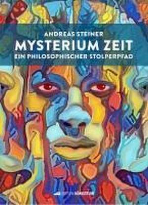 MYSTERIUM ZEIT de Andreas Steiner