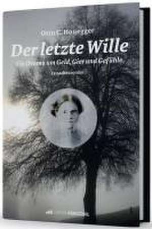 Der letzte Wille de Otto C. Honegger