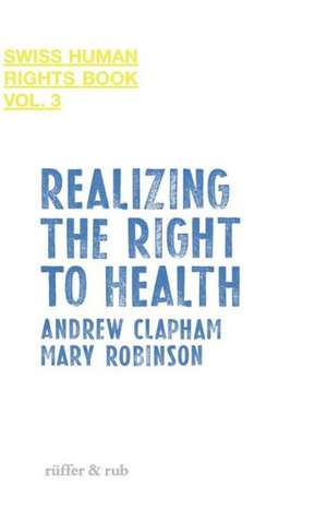 Realizing the Right to Health de Scott Jerbi