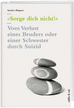 »Sorge dich nicht!« de Samira Zingaro