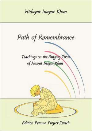 Path of Remembrance de Hidayat Inayat-Khan