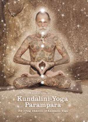 Kundalini-Yoga-Parampara de Reinhard Gammenthaler