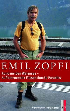 Rund um den Walensee de Emil Zopfi