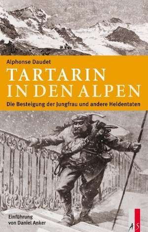 Tartarin in den Alpen de Alphonse Daudet