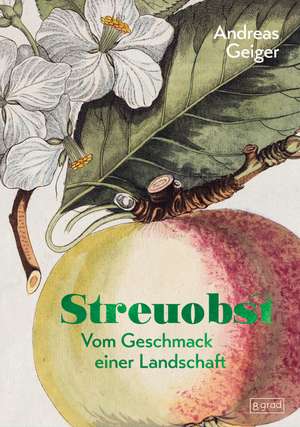 Streuobst de Andreas Geiger