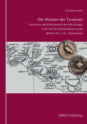 Die Münzen der Tyrannen de Christian Leeck