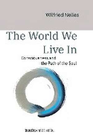 The World We Live In de Wilfried Nelles