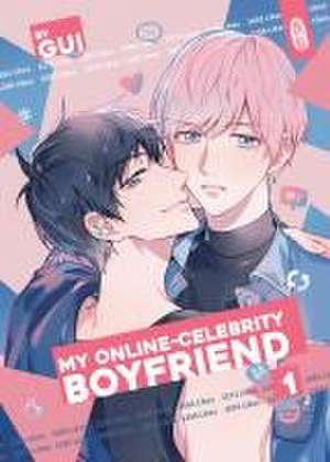 My Online-Celebrity Boyfriend 1 de Gui