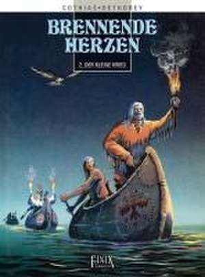 Brennendes Herz / 2. Der Kleine Krieg de Patrick Cothias