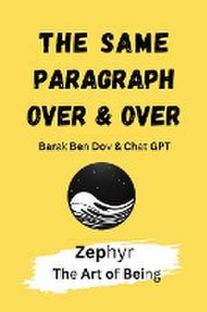 The Same Paragraph Over and Over de Barak Ben Dov