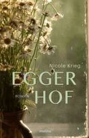 Eggerhof de Nicole Krieg
