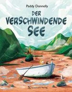 Der verschwindende See de Paddy Donnelly
