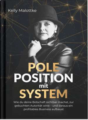 Pole Position System de Kelly Malottke