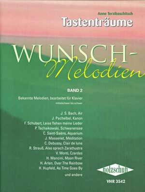 Wunsch-Melodien 2 de Anne Terzibaschitsch