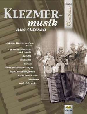 Klezmermusik aus Odessa de Martina Schumeckers